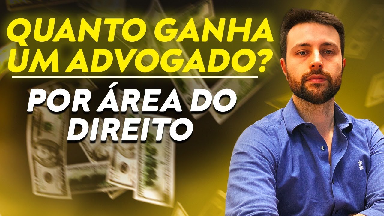 ✅ Quanto Ganha um ADVOGADO? Atualizado 2020 Por Área do Direito