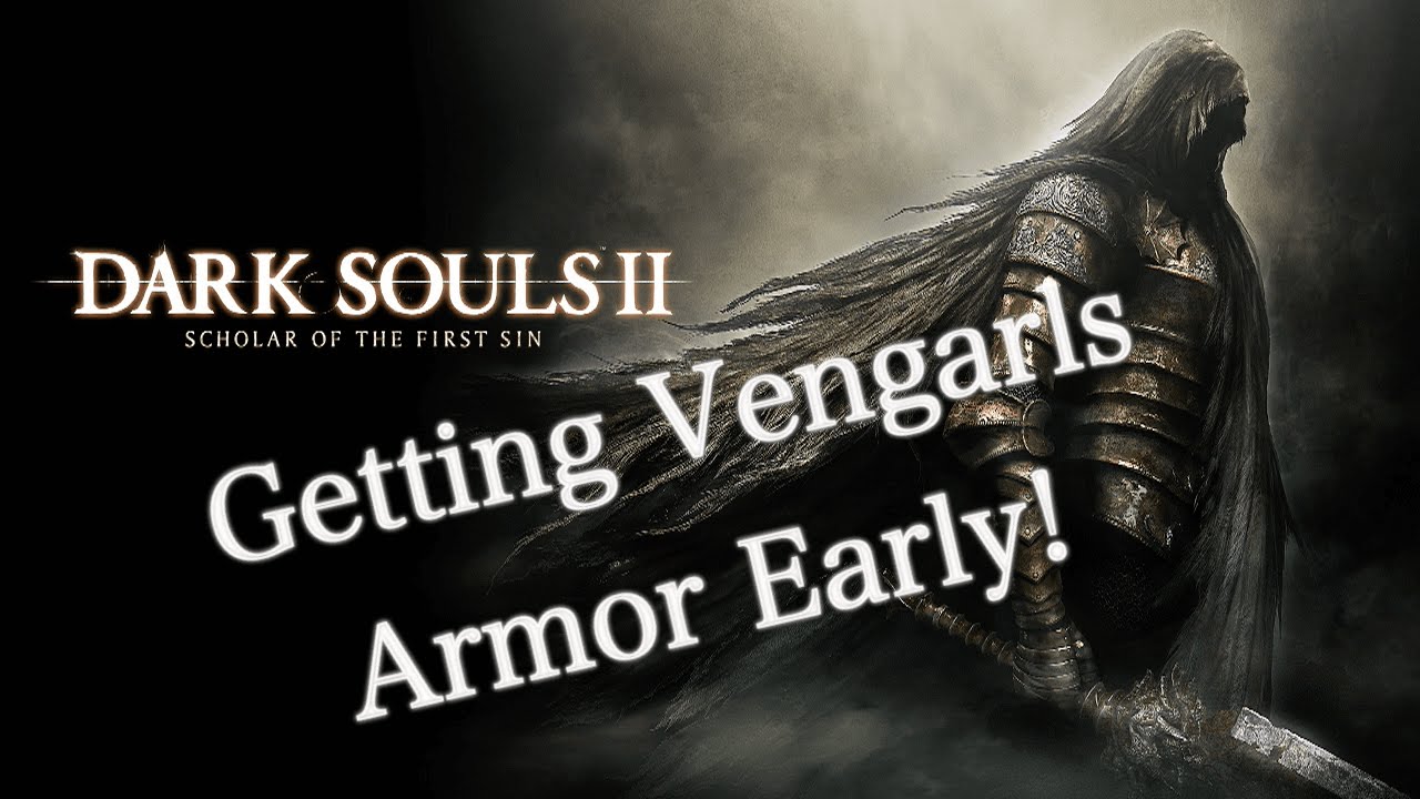 Dark Souls 2 - Getting Vengarl's Armor EARLY