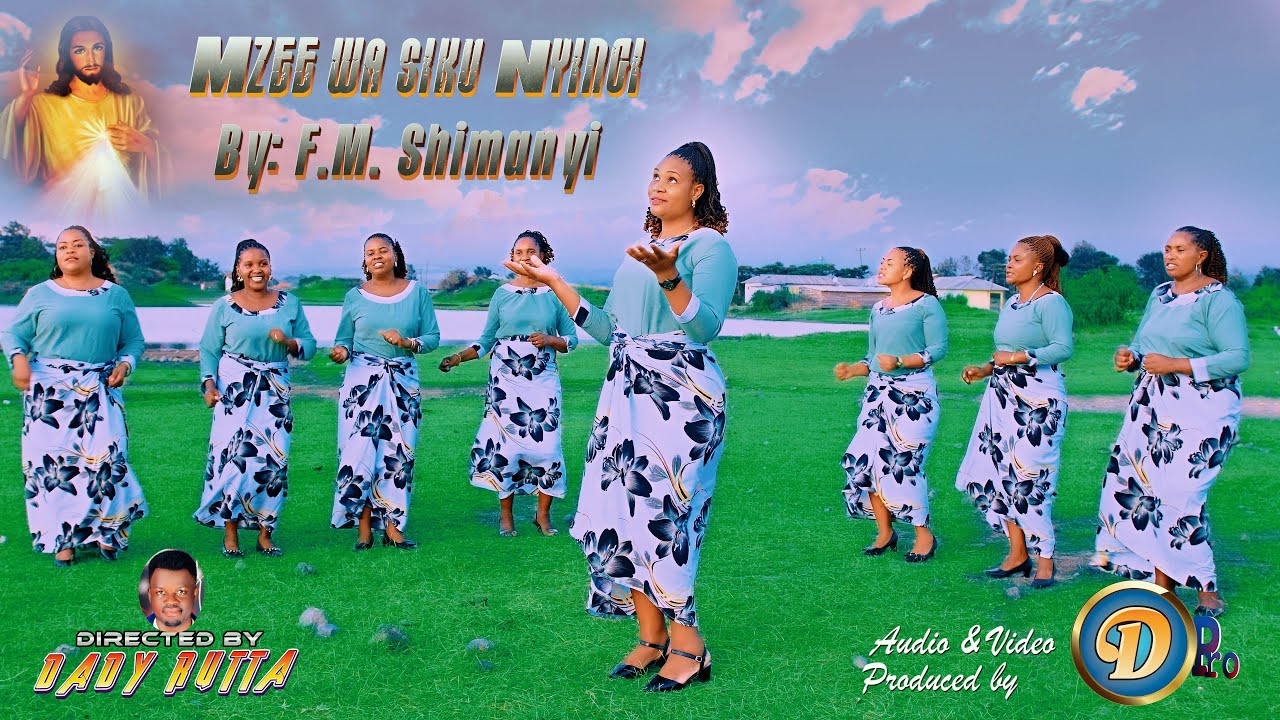 MZEE WA SIKU NYINGI _F.M. SHIMANYI {Official Video}
