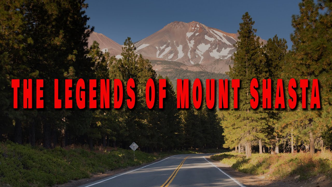 THE LEGENDS OF MOUNT SHASTA
