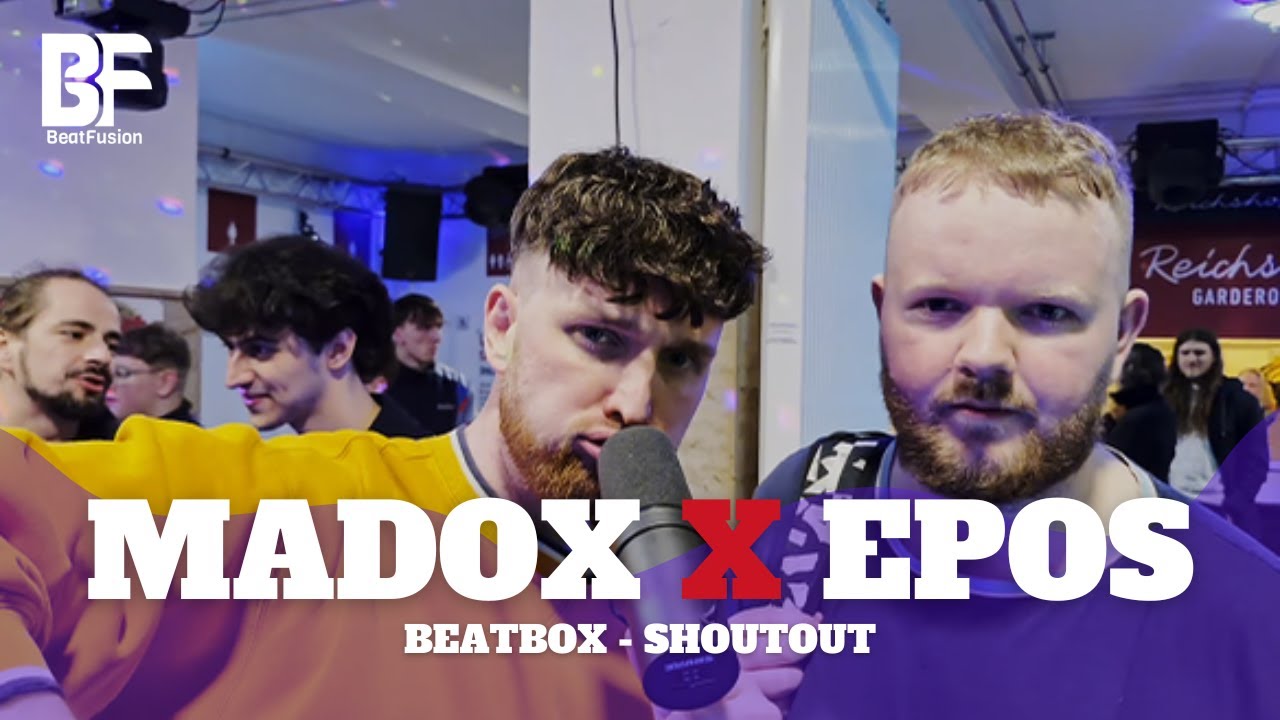 MADOX X EPOS | BEATBOX SHOUTOUT