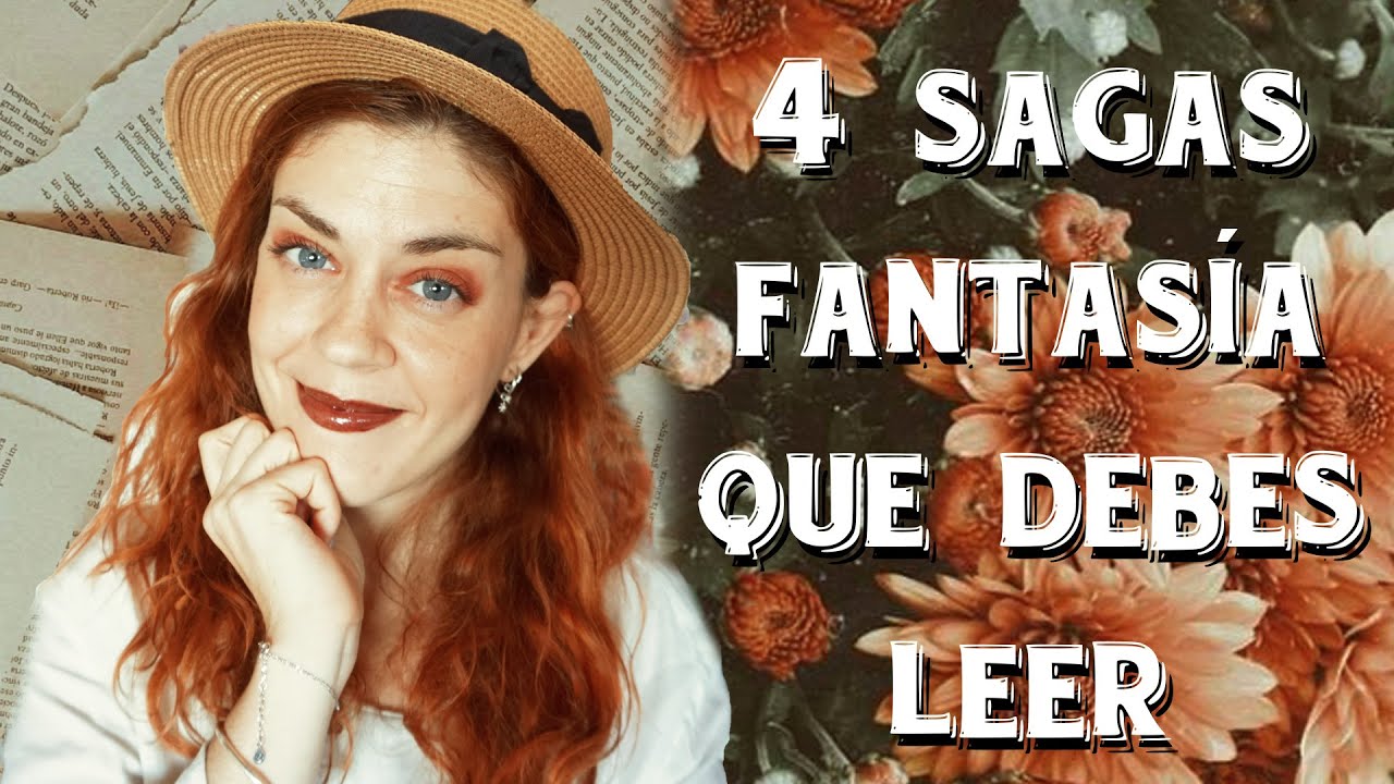 4 SAGAS DE FANTASÍA QUE DEBES LEER