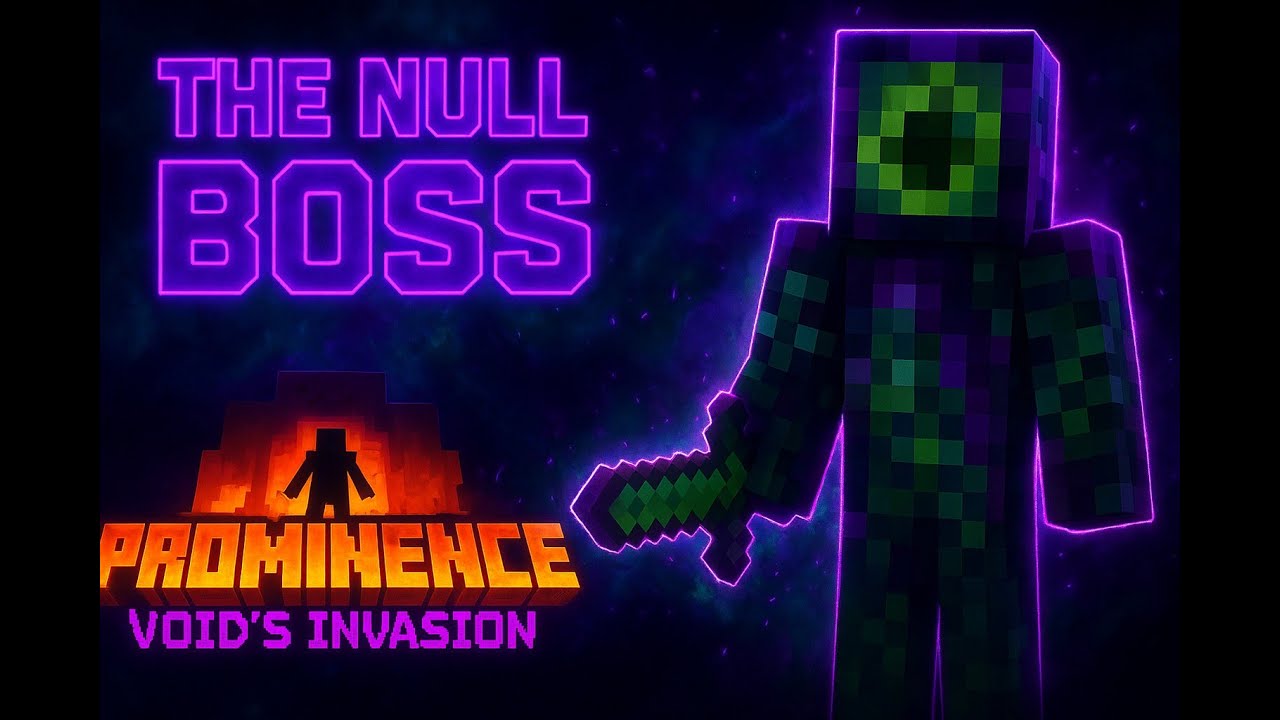 Prominence II EP.20: The Null Boss