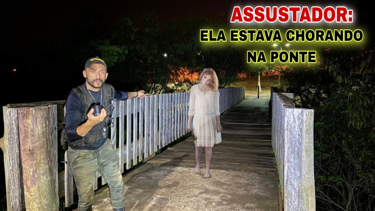 MENINA DE 13 ANOS APARECEU CHORANDO NA PONTE , FOI ASSUSTADOR - SPIRITBOX