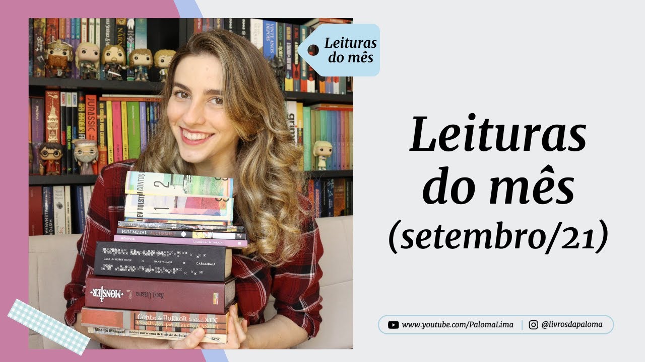 Leituras do m&ecirc;s (set/21) + indica&ccedil;&otilde;es rand&ocirc;micas (s&eacute;ries, filmes e document&aacute;rios) | Paloma Lima