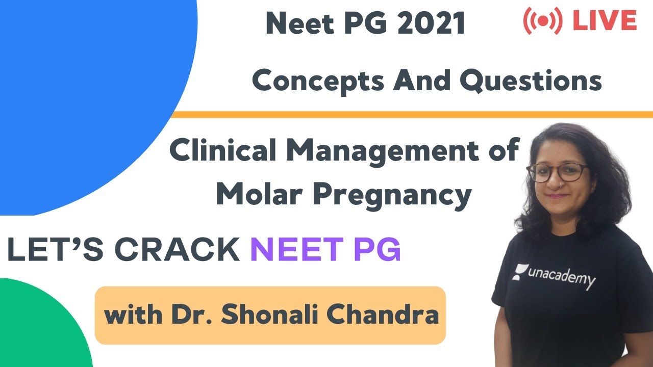 Clinical Management of Molar Pregnancy | Target NEET PG 2021 | Dr. Shonali Chandra