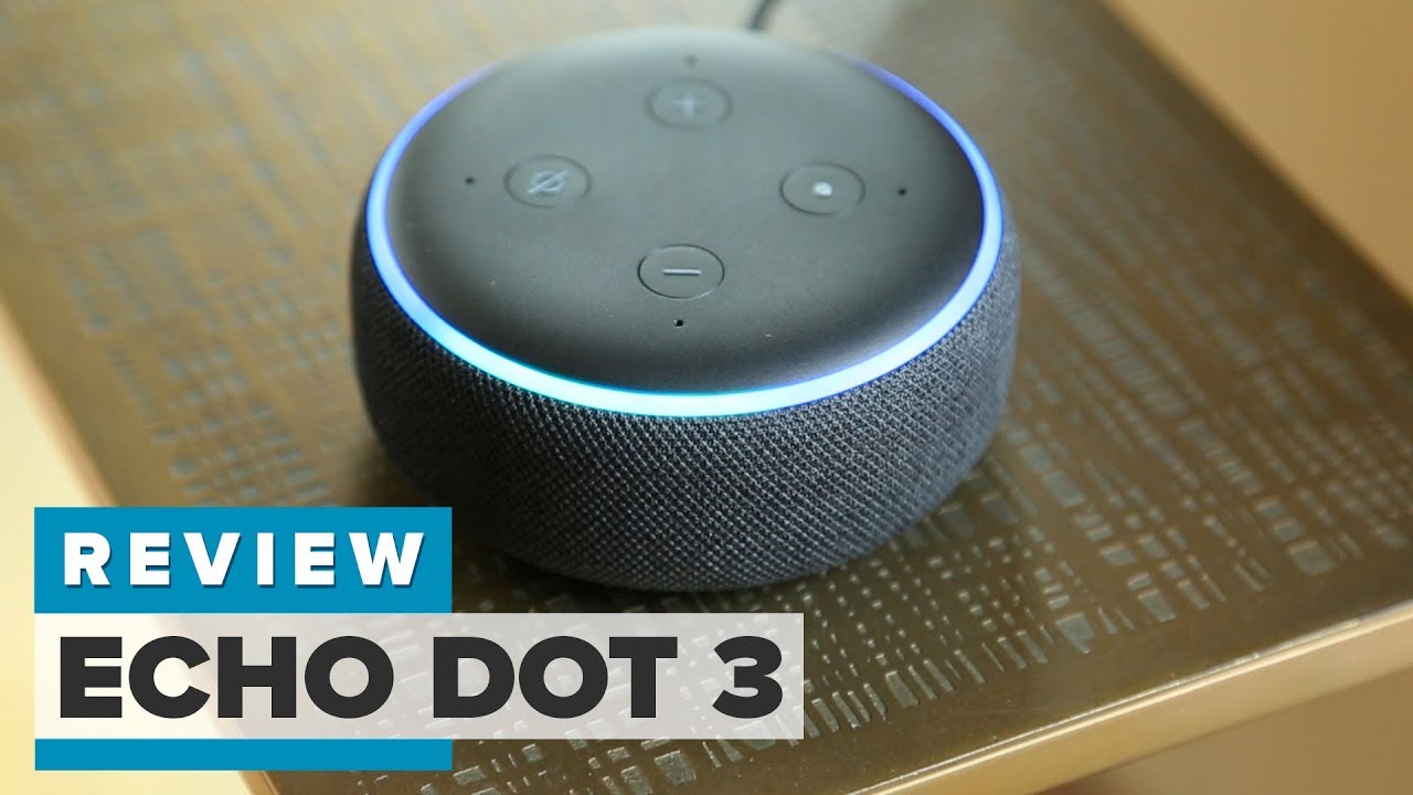 Amazon Echo Dot 3 review: Bigger, better, still 50 bucks