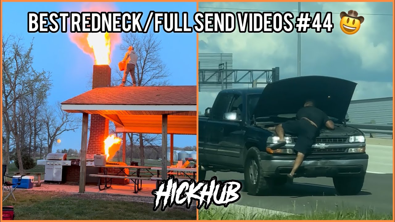 BEST REDNECK/FULL SEND VIDEOS #44