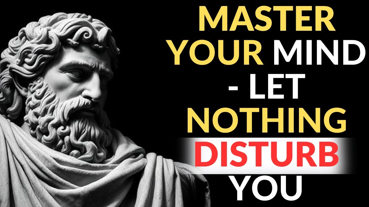 Act Like Nothing DISTURBS You Anymore | This is very powerful | Stoic Philosophy