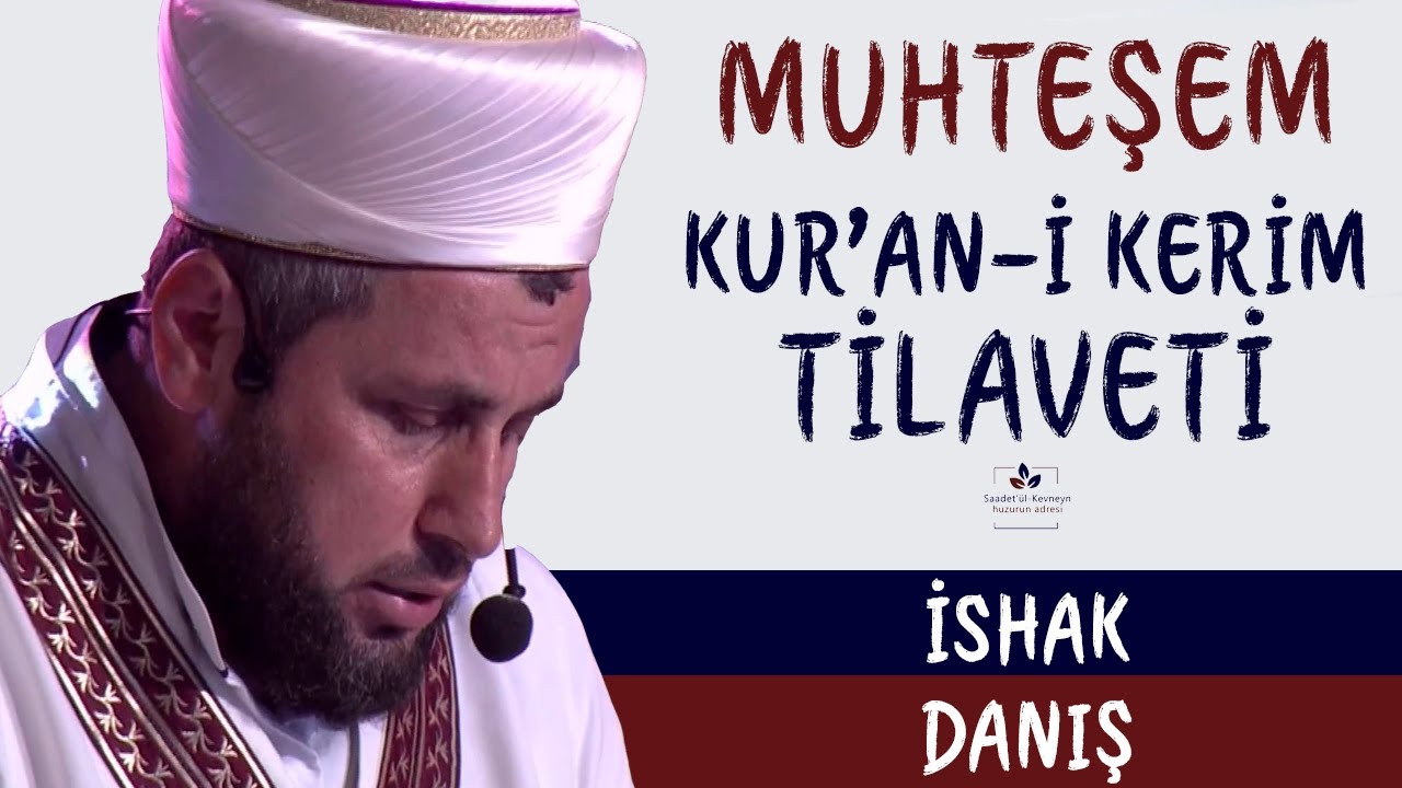 İshak DANIŞ - Bakara Süresi 153-157. Ayet-i Kerimeleri [Kur'an-i Kerim Tilaveti]