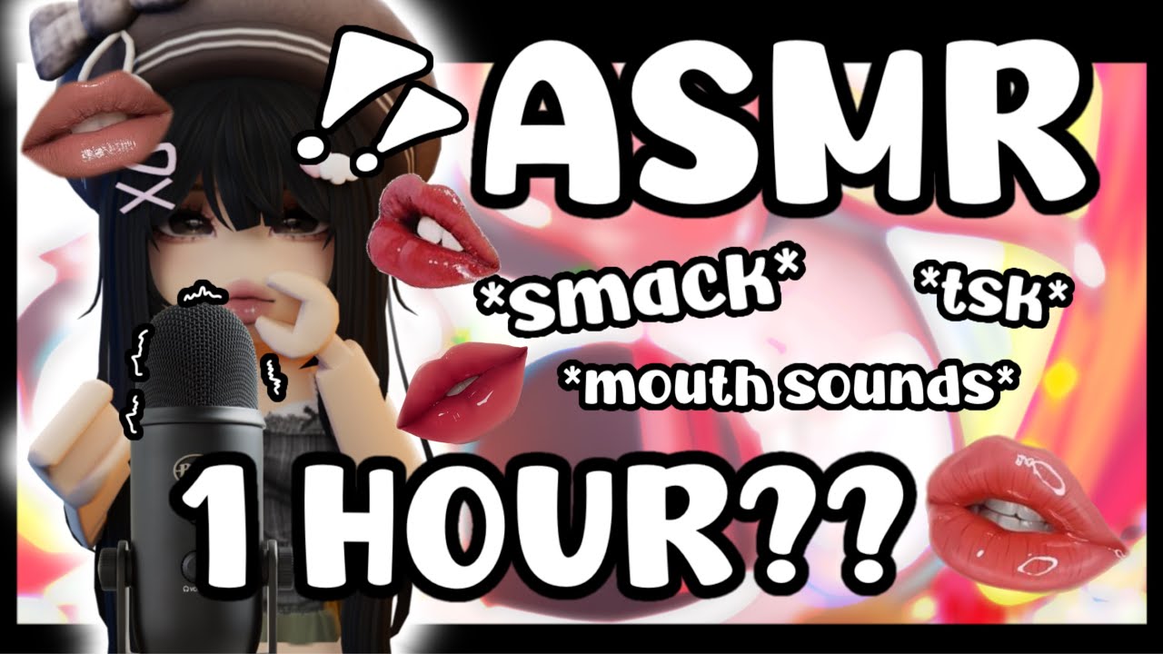 Roblox ASMR but its ULTIMATE PURE MOUTH SOUNDS | 1 HOUR + no ads | 5 types of mouth sounds