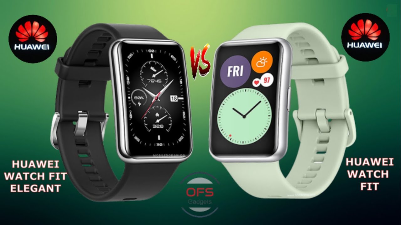 Huawei Watch Fit Elegant vs Huawei Watch Fit
