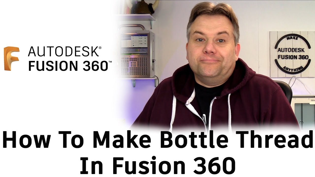 Как моделировать резьбу на бутылке в Fusion 360 — Сезон 2, Эпизод 12
