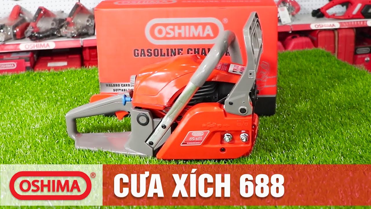 CƯA XÍCH OSHIMA OS - 688 | GIỚI THIỆU SẢN PHẨM
