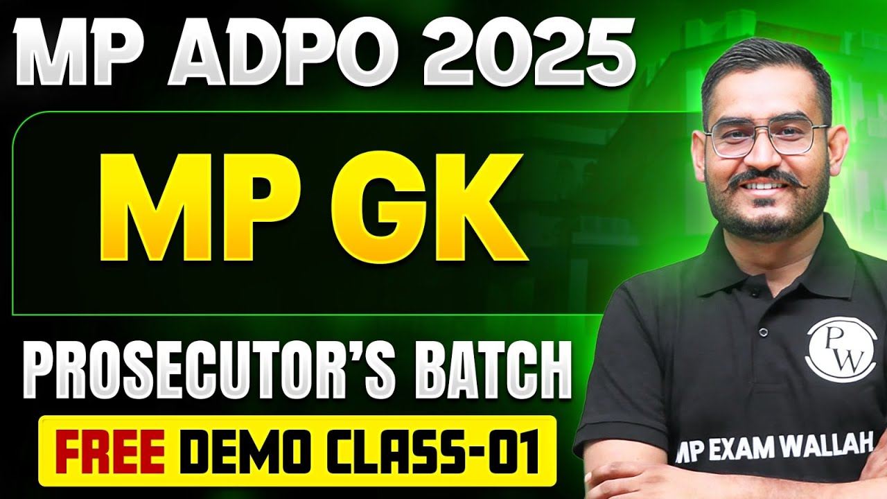 MP GK For MP ADPO 2025 | Free Demo Class-01 | MP ADPO PROSECUTOR&rsquo;S BATCH | Judiciary By PW