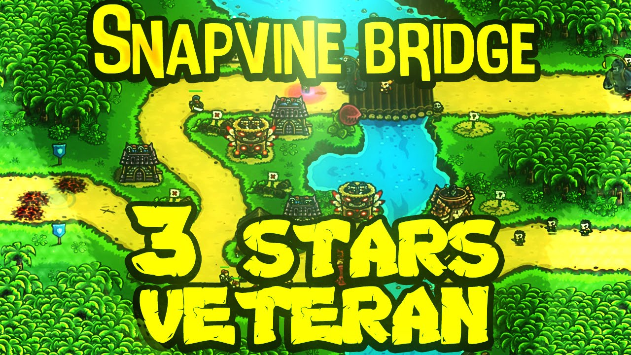 Kingdom Rush Frontiers Steam Stage 8 Veteran Snapvine Bridge 3 stars