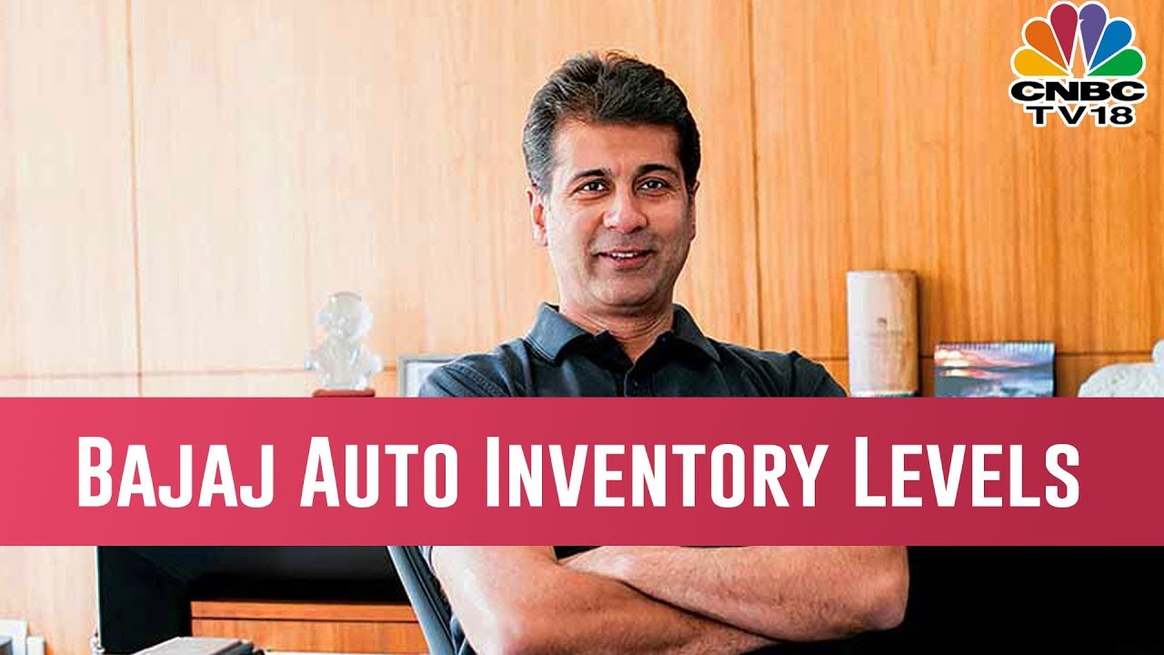 Hoping To Bring Down Bajaj Auto's Inventory To 45 Days, Says MD Rajiv Bajaj