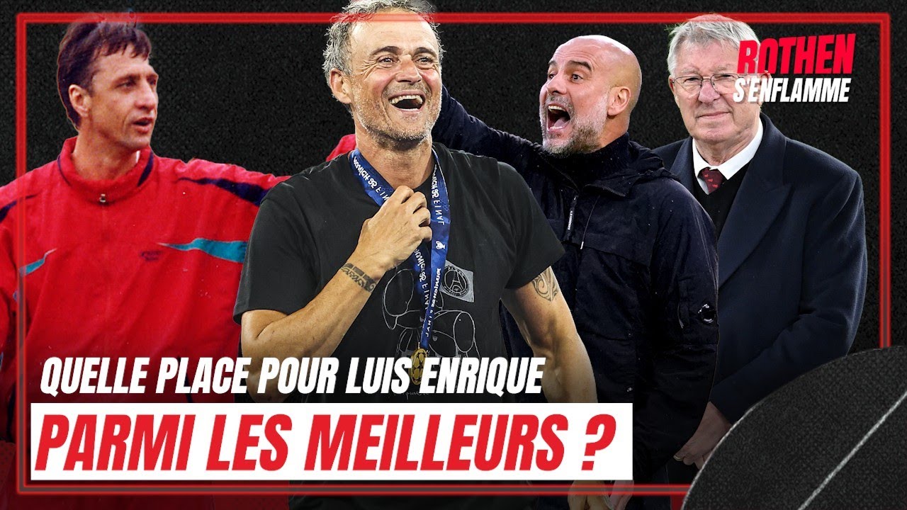 Luis Enrique dans le panthéon des meilleurs entraîneurs de l'histoire ?
