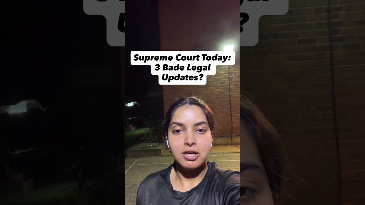 Supreme Court Today: 3 Major Legal Updates #legalawareness #KnowYourRights
