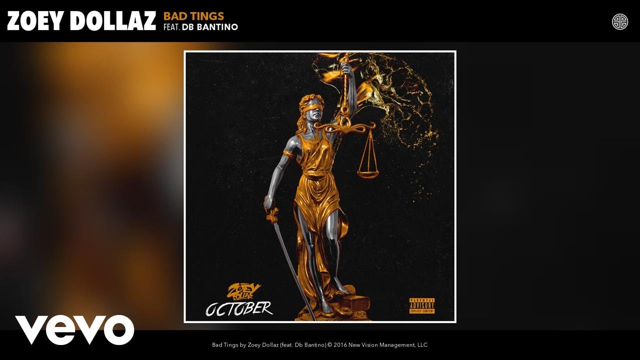 Zoey Dollaz - Bad Tings (Audio) ft. Db Bantino
