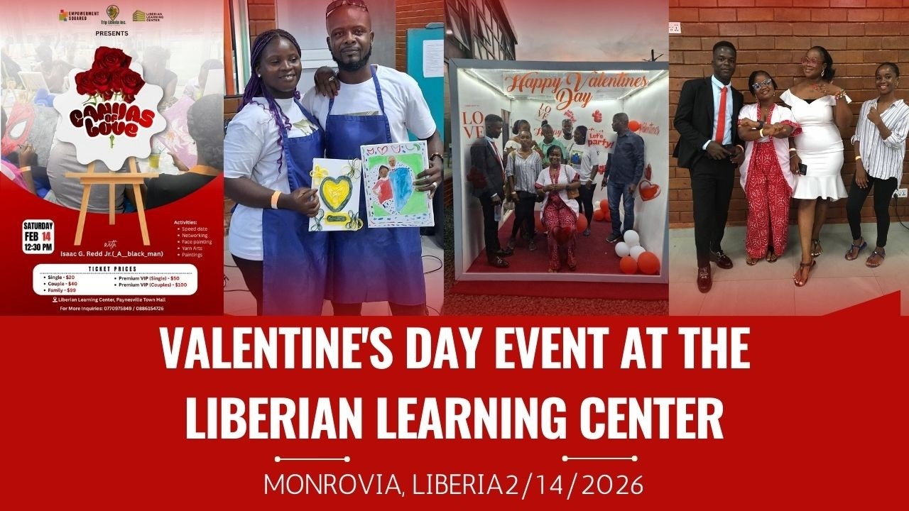 Valentine's Day Event at the Liberian Learning Center | Monrovia, Liberia 2/14/2026
