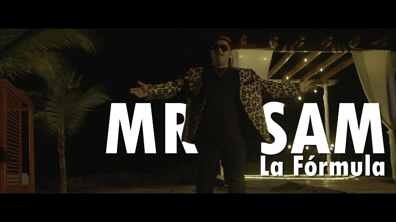 LA FÓRMULA - MR.SAM - INFINITUM VIDEO OFICIAL