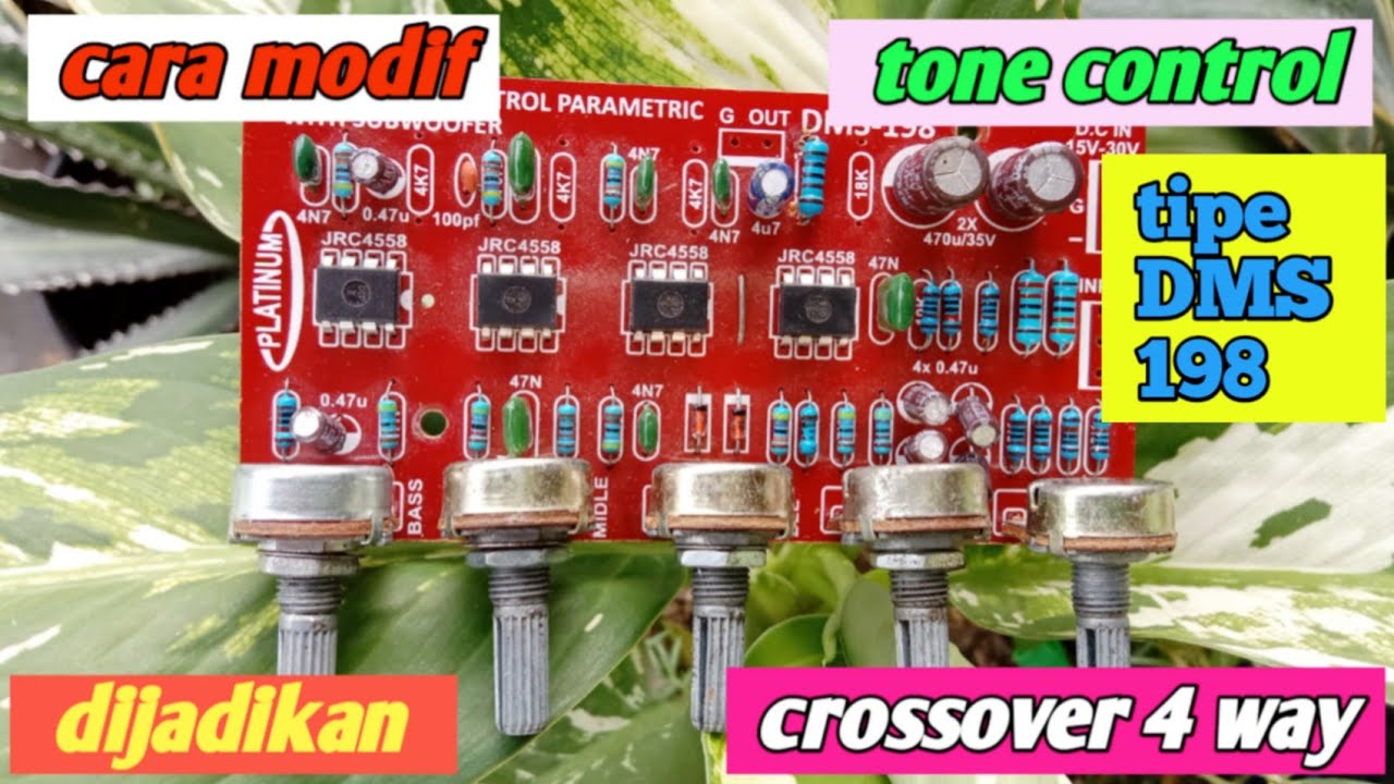 cara modif tone control di jadikan crossover 4 way