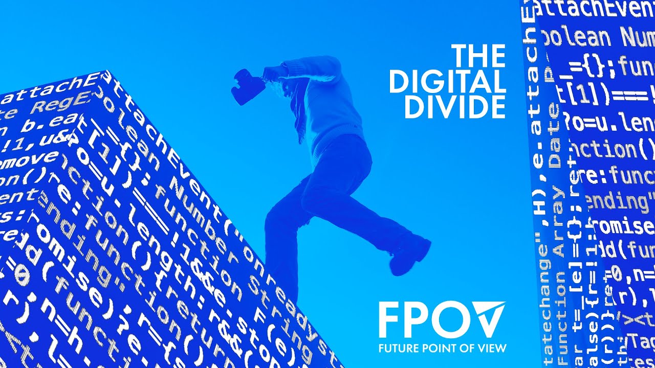 FPOV 2021 Update 2 - The Digital Divide