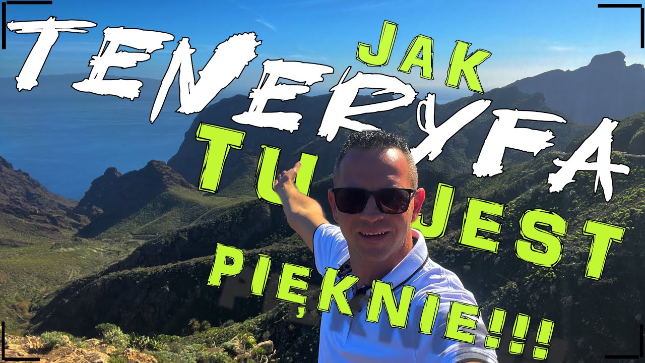 Teneryfa. Jak tu jest pięknie !!! Część 1