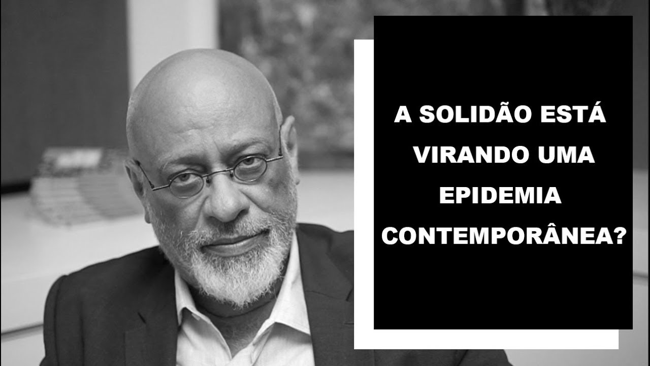 A solidão está virando uma epidemia contemporânea? - Luiz Felipe Pondé