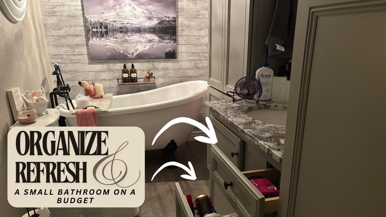 Organize & Refresh a Small Bathroom on a Budget