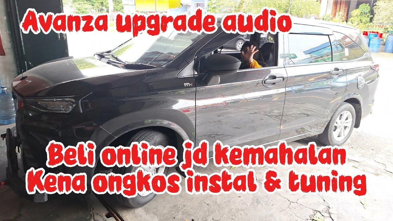 Avanza beli online, kebeli brg ga begitu penting & jd mahal tambah ongkos instal & tuning