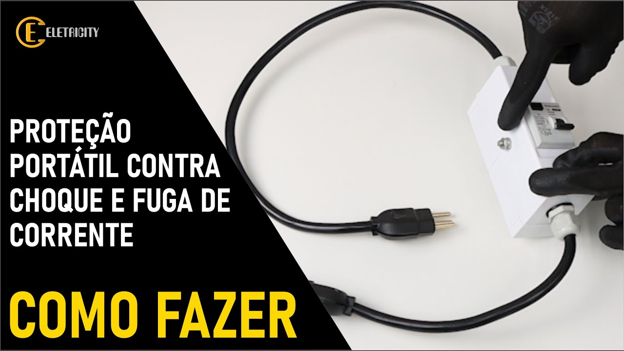 PROTEÇÃO PORTÁTIL CONTRA CHOQUE E FUGA DE CORRENTE – COMO FAZER.