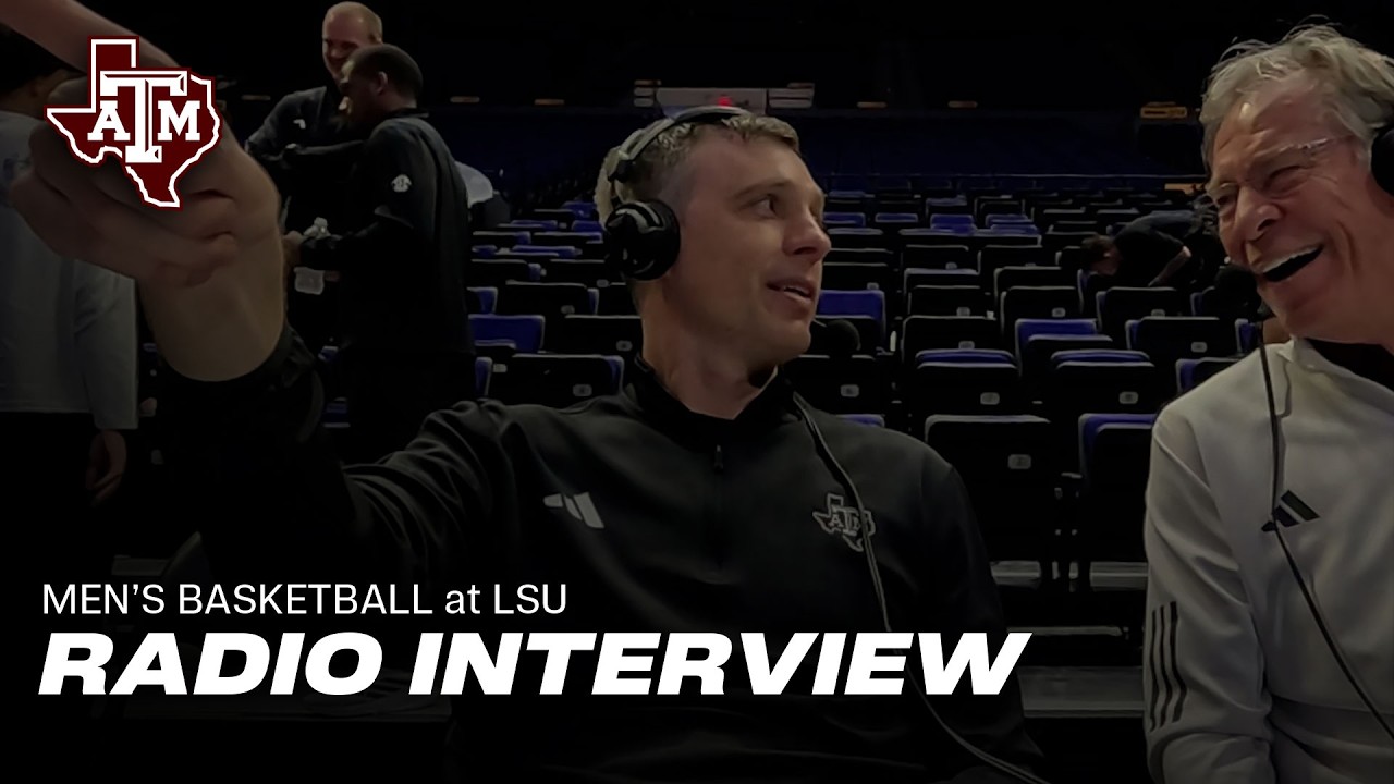 Bucky McMillan's Postgame Radio Interview: A&M 94, LSU 91