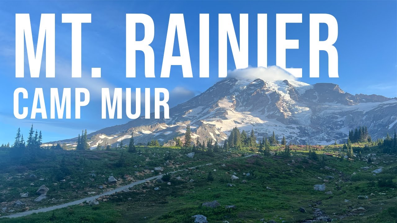 How Hard is the Hike to Camp Muir? This is Mt. Rainier's Most Iconic Hike
