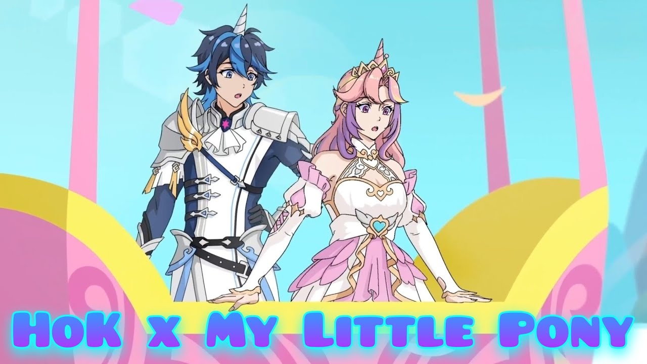 HOK x MY LITTLE PONY | HONOR OF KINGS