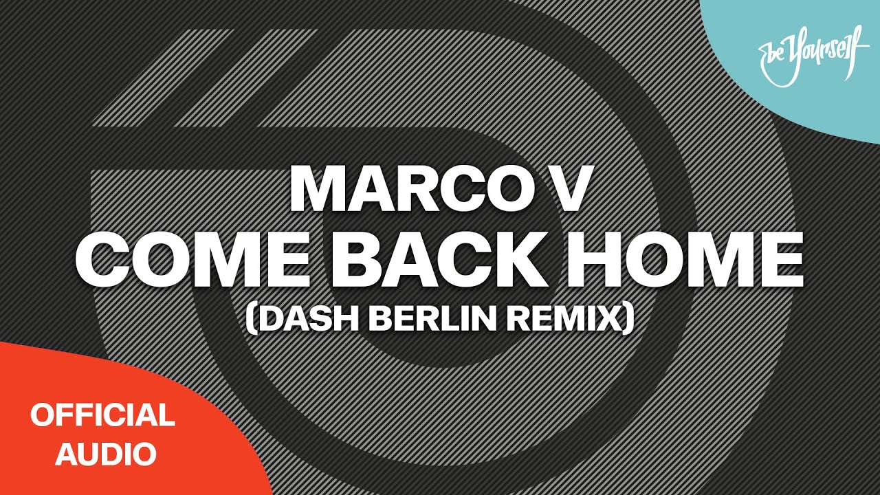 Marco V - Come Back Home (Dash Berlin Remix) [In Charge]