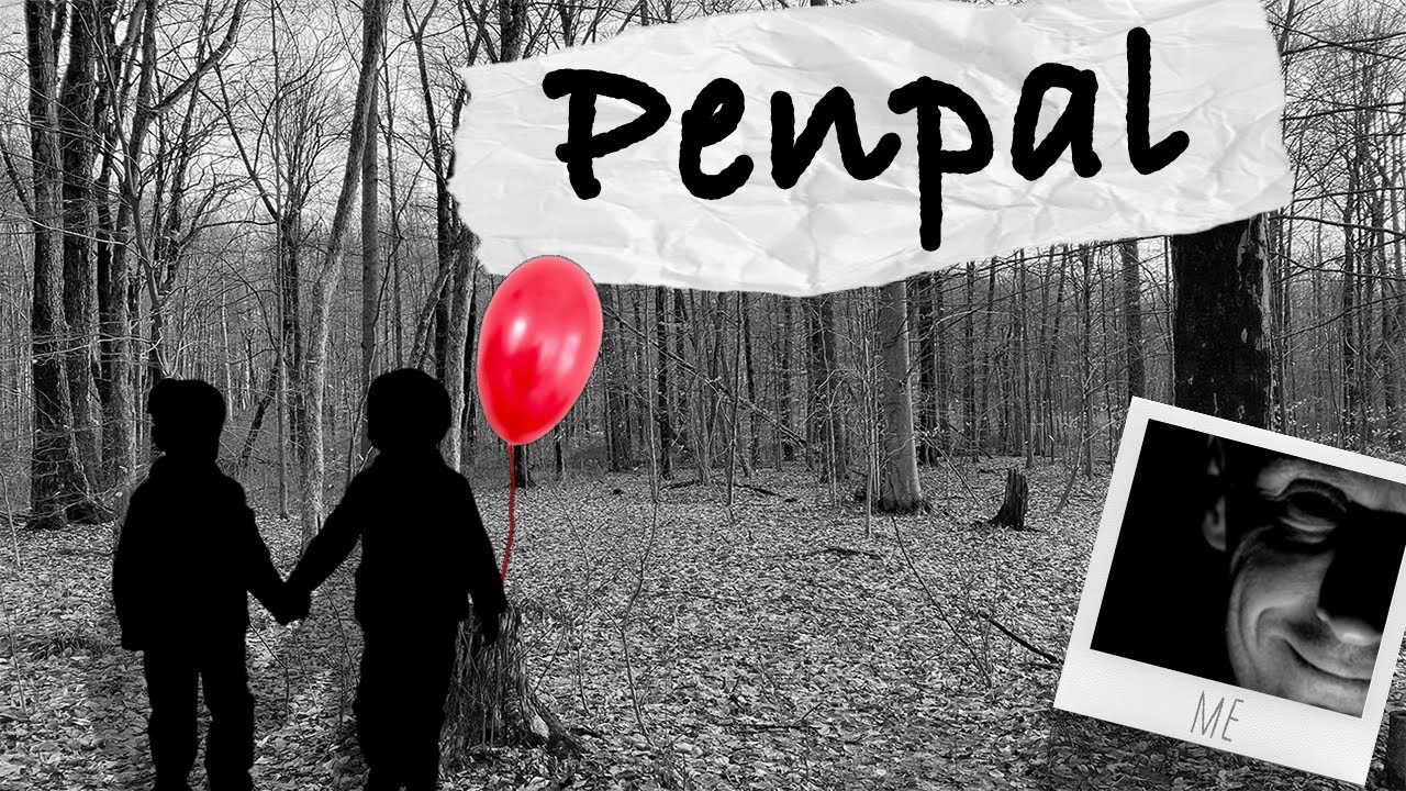 The Childhood Stalking of PENPAL (Creepypasta Analysis)