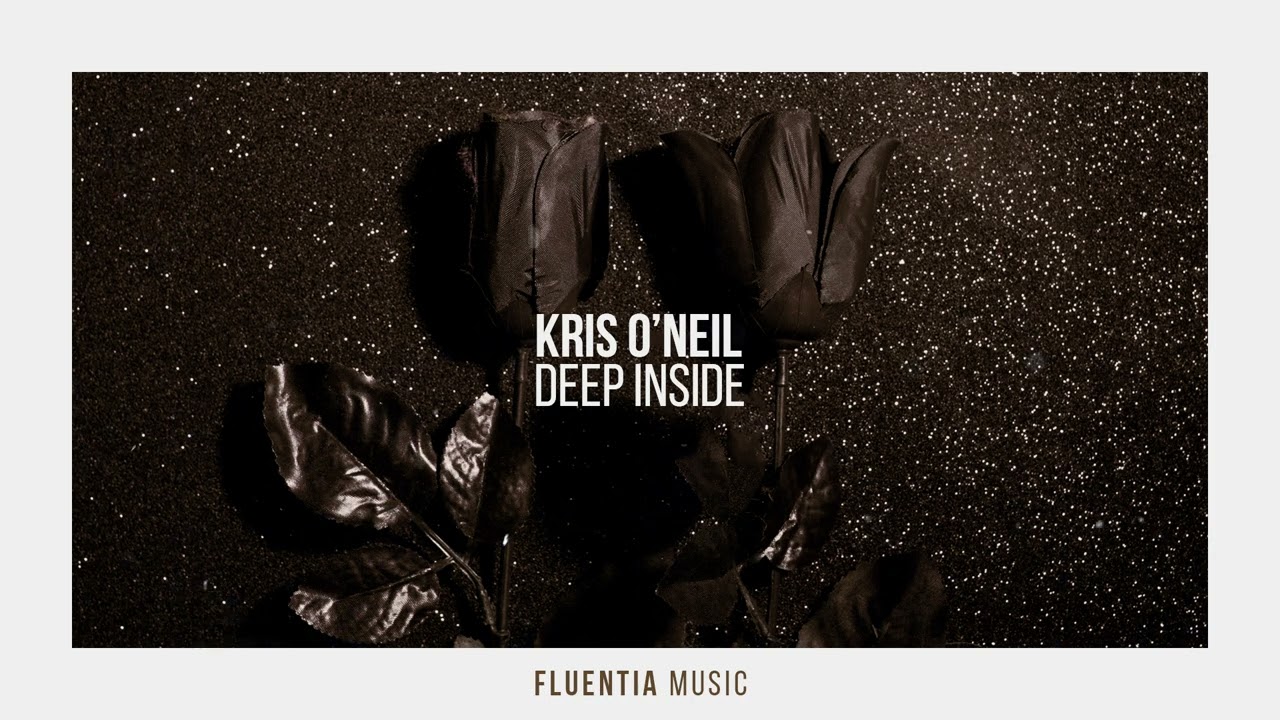 Kris O'Neil - Deep Inside