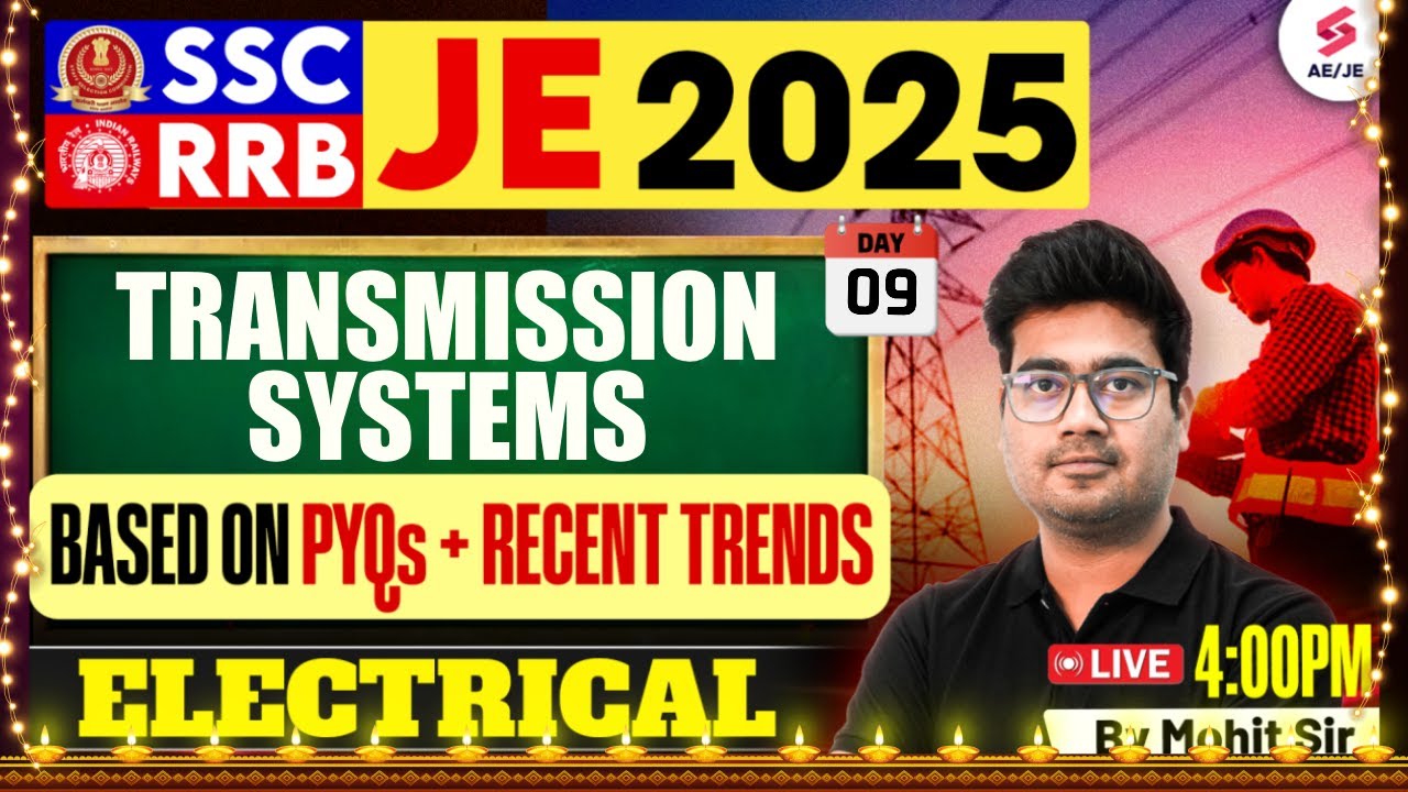 Transmission Systems for SSC JE/ RRB JE 2025 | SSC JE/ RRB JE Electrical Classes by Mohit Sir