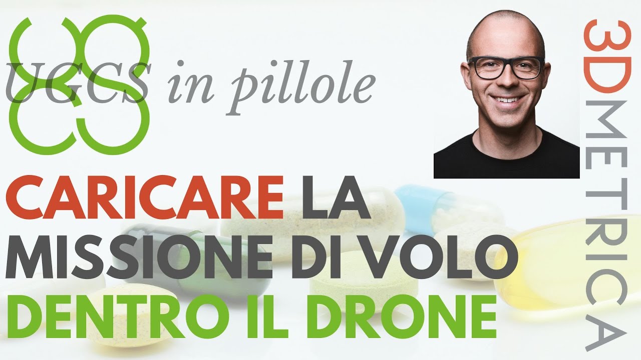UGCS - Caricare una missione programmata nel drone