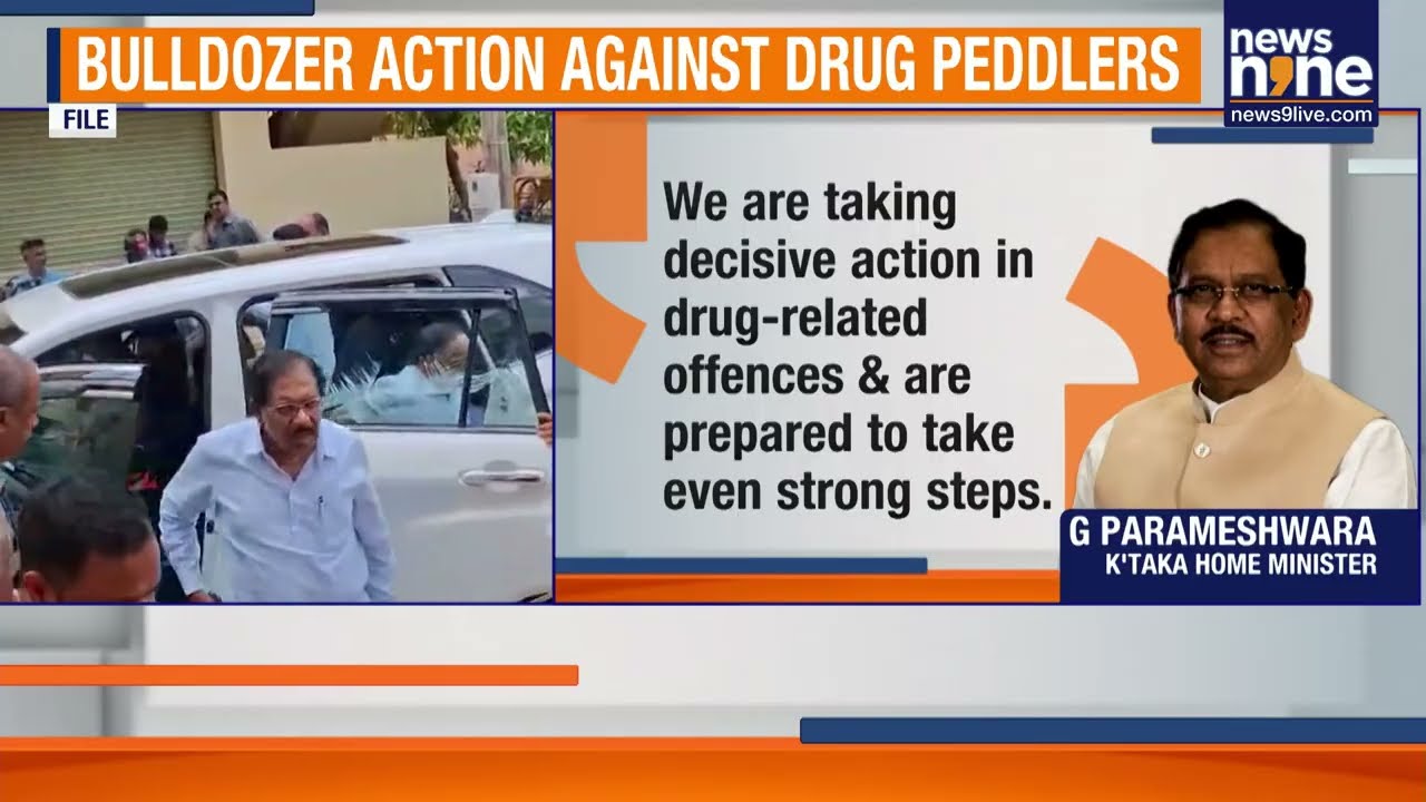 Karnataka Govt Adopts Zero-Tolerance on Drugs | Bulldozer Action Against Peddlers | News9