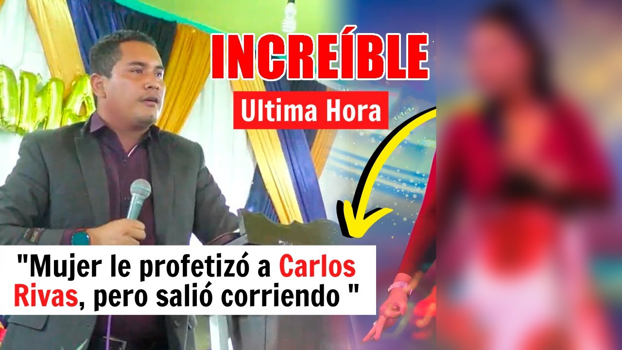 ÚLTIMA HORA! Lo que pasó con la Profeta te Sorprenderá - Pastor Carlos Rivas