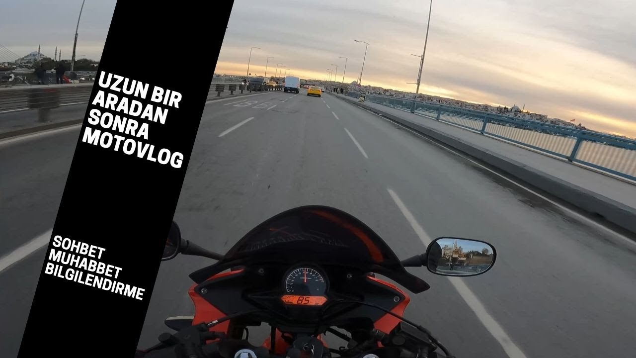 Motovlog (Uzun Bir Aradan Sonra )