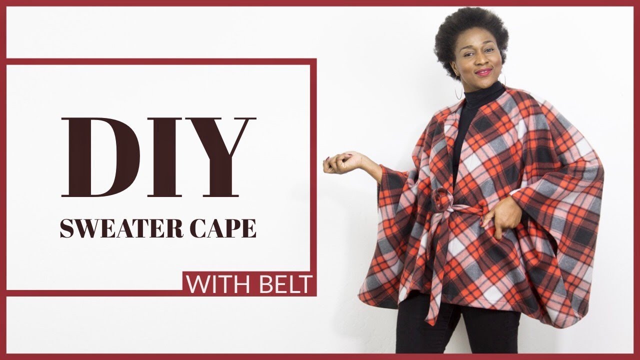 DIY Sweater Cape from Scratch w/ Belt