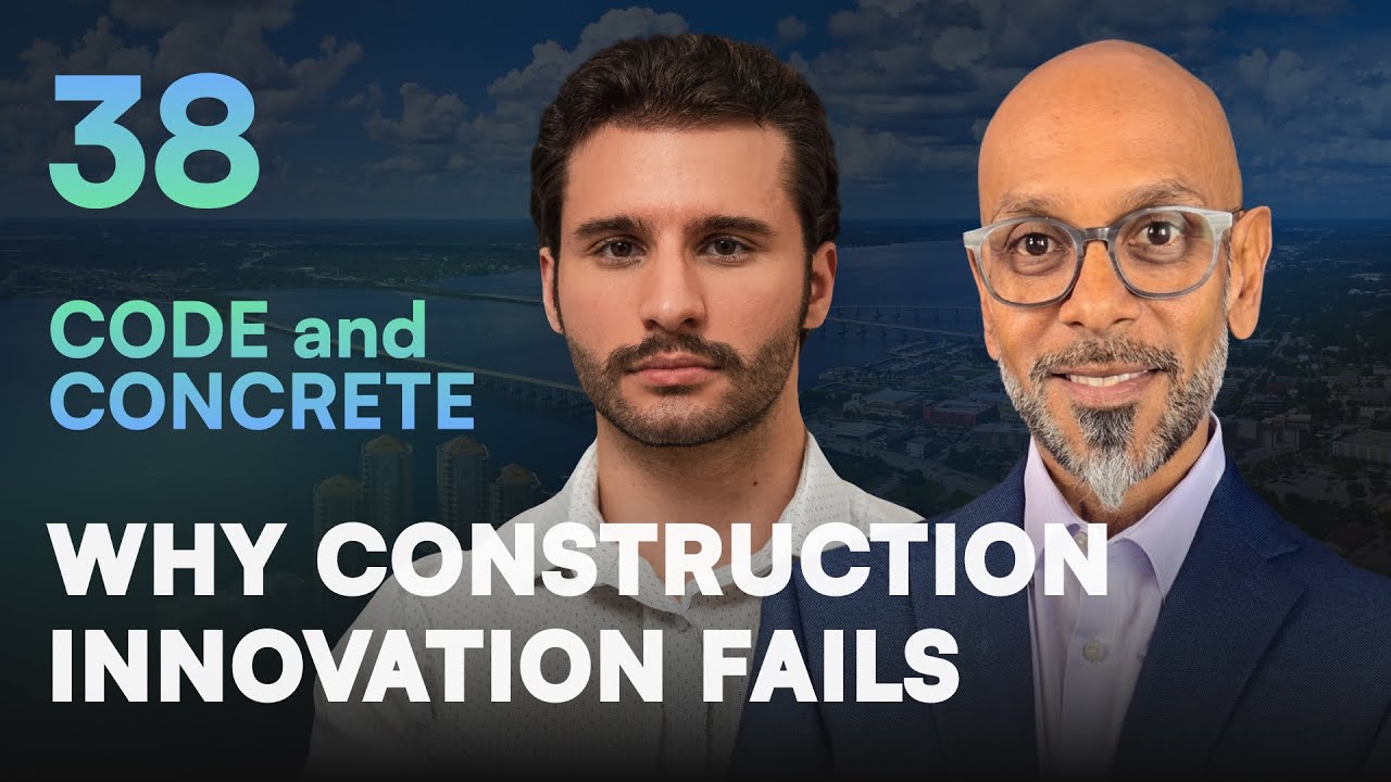 38: Why Construction Innovation Fails | ft. Rick Khan