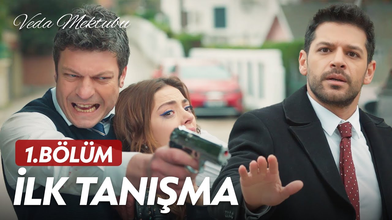 Olay Dolu İlk Tanışma - Veda Mektubu (1.Bölüm)