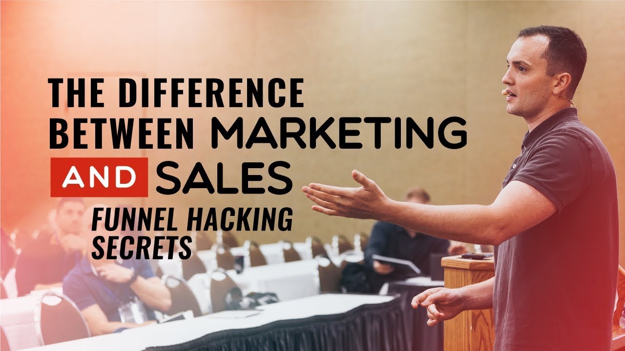 The Difference Between Marketing and Sales - Funnel Hacking Secrets - Episode 149