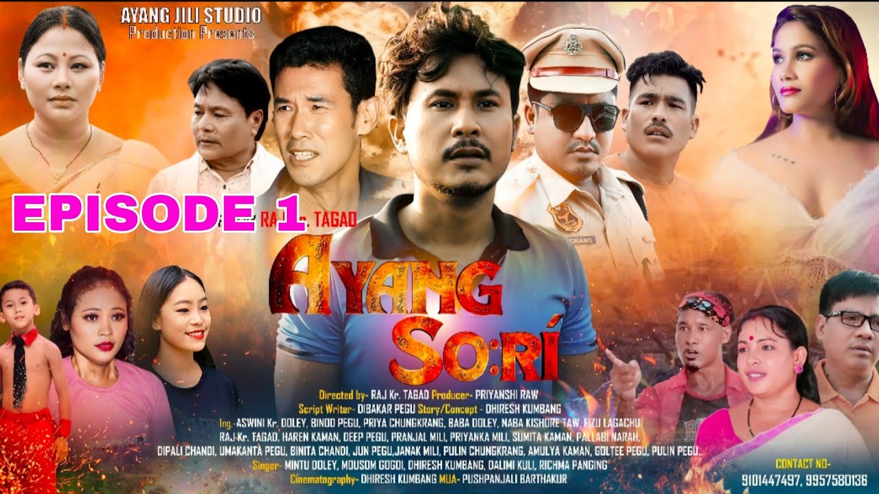 AYANG SO:RÍ FULL FILM EPISODE 1 DIRECTOR RAJ KR. TAGAD,ASWINI KR. DOLEY,BABA DOLEY,BINOD PEGU