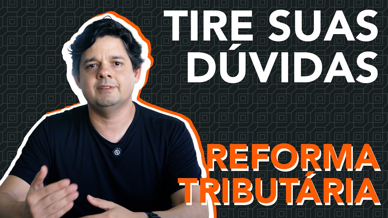 FAQ Reforma Tributária – Perguntas Frequentes Respondidas
